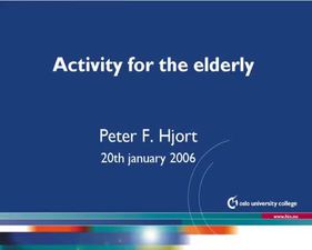 Link til Peter F. Hjort - Activity for the elderly