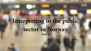 Link til Et bidrag til historien om tolking i offentlig sektor i Norge - Del 1 - ENGELSK