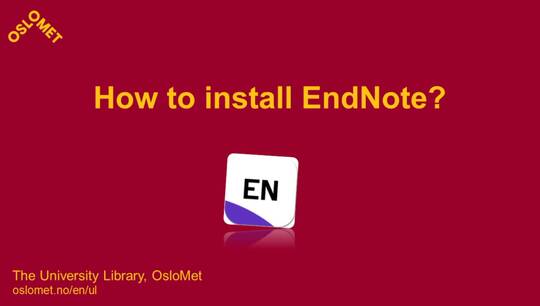 Link til How to install EndNote?
